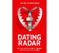 Dating Radar: Why Your Brain Says Yes to "The One" Who Will Make Your Life Hell