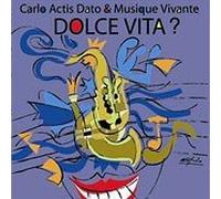 Dato Actis Carlo - Dolce Vita [Import]