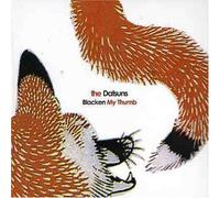 Datsuns, the - Blacken My Thumb [Import]