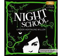 Daugherty,C.J. - Night School: Um der Hoffnung Willen-Band 4