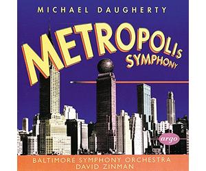 Daugherty, M. - Symphony Metropolis