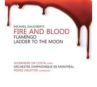 Daugherty, Michael - Fire & Blood/Flamingo [Import]