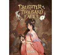 Daughter of a Thousand Faces (The Comic), Vol. 1: The hit fantasy series and Eisner Award-nominated webcomic