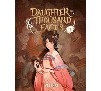 Daughter of a Thousand Faces: Volume 1 (The Comic) - Velinxi - Inklore - ebook (ePub) - Livre