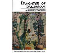Daughter of Damascus: Taken from Ya Mal Al-Sham
