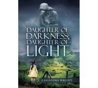 Daughter Of Darkness, Daughter Of Light