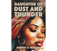 Daughter Of Dust and Thunder
