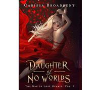 Daughter of No Worlds