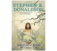 Daughter Of Regals & Other Tales
