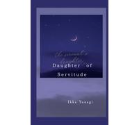 Daughter of Servitude