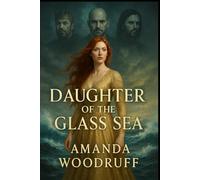 Daughter of The Glass Sea