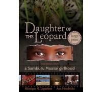 Daughter of the Leopard: True Stories From a Samburu Maasai Girlhood