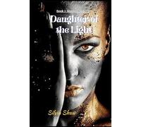 Daughter of the Light: Book 1: Shadow Makers