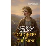 Daughter of the Mine: The first in the Dark Inheritance Trilogy