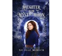 Daughter of the Mystic Moon