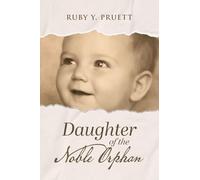 Daughter of the Noble Orphan