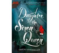 Daughter of the Siren Queen
