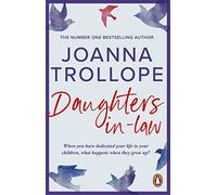 Daughters-in-Law: An enthralling, irresistible and beautifully moving novel from one of Britain’s most popular authors