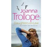 Daughters-in-Law Trollope, Joanna (Auteur)