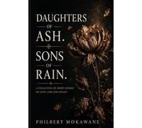 Daughters of Ash. Sons of Rain