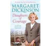 Daughters of Courage - [Version Originale] Margaret Dickinson (Auteur)