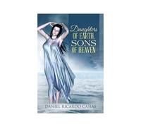 Daughters Of Earth, Sons Of Heaven