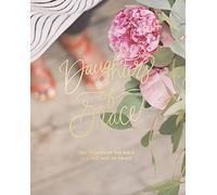Daughters of Grace: The Women of the Bible and the