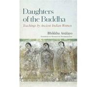 Daughters of the Buddha by Bhikkhu Analayo Bhikkhu Analayo (Auteur)