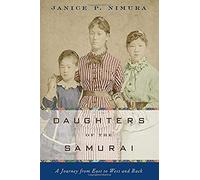 Daughters Of The Samurai: A Journey From East To West And Back