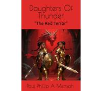 Daughters Of Thunder: "The Red Terror"