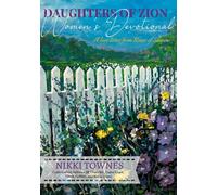 DAUGHTERS OF ZION: Women's Devotional: A Love Letter From Roses of Sharon