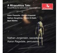 Daughtrey / El-Dabh / Jorgensen / Walker - A Miraculous Tale: Mixed Music For Percussion & Saxophone [Compact Discs]