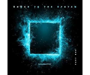 Daughtry - Daughtry - Shock To The System [Part One]