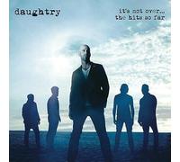 Daughtry - It's Not Over....The Hits So Far