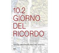 D'Augusta, Vittorio - 10.2 Giorno del ricordo