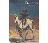 Daumier 1808-1879. Expositions, Musee Des Beaux-Arts Du Canada, Ottawa 11 Juin-6 Septembre 1999, Galeries Nationales Du Grand Palais, Paris 5 Octobre ... Collection, Washington 19 Fevrier-14 Mai 2000