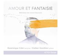 Daunais / Cote / Desmeules - Amour Et Fantaisie [Compact Discs]