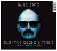 Dauner,Wolfgang & Dauner,Flo - Danuer//Dauner: Elektronische Mythen [Import]