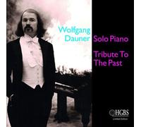Dauner, Wolfgang - Tribute to The Past [Import]