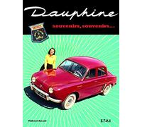 Dauphine: Souvenirs, souvenirs...