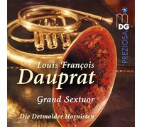 Dauprat: Grand Sextuor Die Detmolder Hornisten
