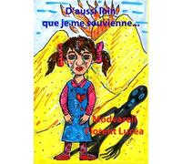 D'aussi Loin Que Je Me Souvienne