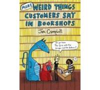 D'autres choses bizarres que les clients disent dans les librairies