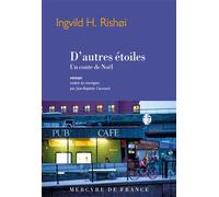 D'autres étoiles Un conte de Noël - Ingvild H. Rishøi - Mercure de france - broché - Roman