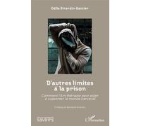 D'autres Limites À La Prison - Comment L'art-Thérapie Peut Aider À Supporter Le Monde Carcéral