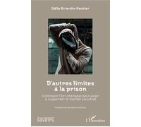 D'autres limites à la prison – Comment l'art-thérapie peut aider à supporter le monde carcéral