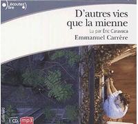 D'autres vies que la mienne Emmanuel Carrère (Auteur)