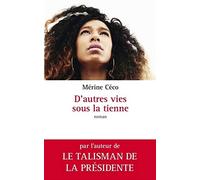 D'autres vies sous la tienne