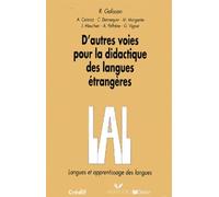 D'autres voies pour la didactique des langues étrangères