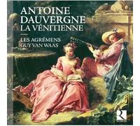 Antoine Dauvergne Dauvergne: La Venitienne (CD) Album Digipak